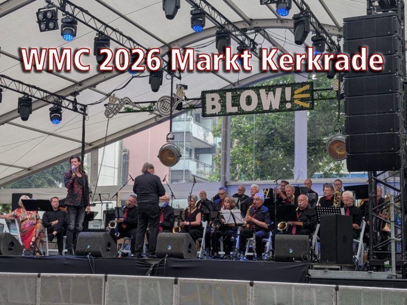 Bigband & Vocals Maashorst op WMC 2026 Markt Kerkrade Bigband & Vocals Maashorst op WMC 2026 Markt Kerkrade